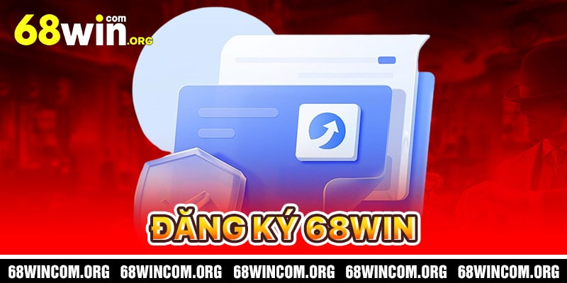 Đăng Ký 68WIN