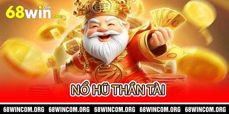 Nổ Hũ Thần Tài